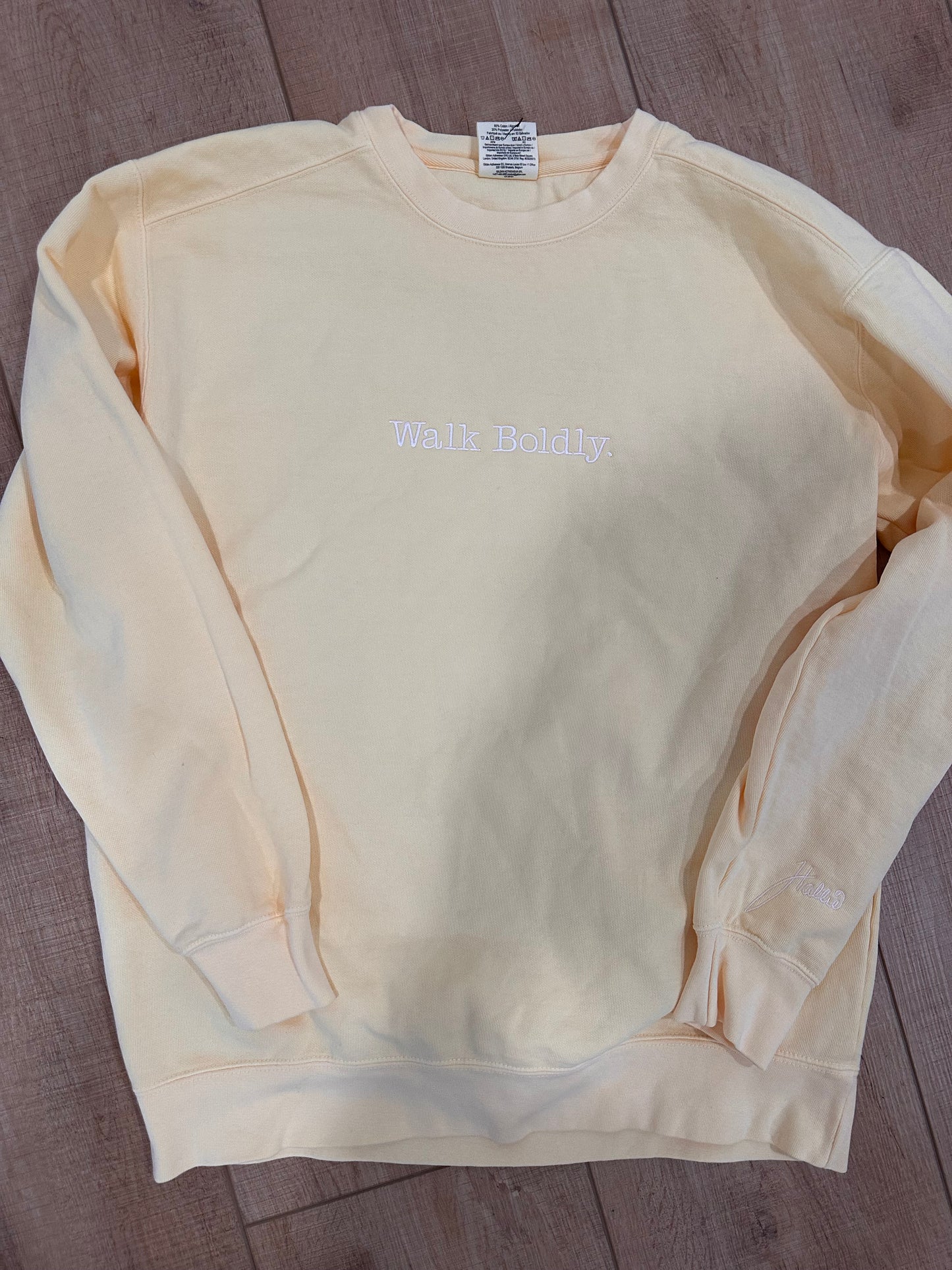 Exclusive: "Walk Boldly" Sweatshirt