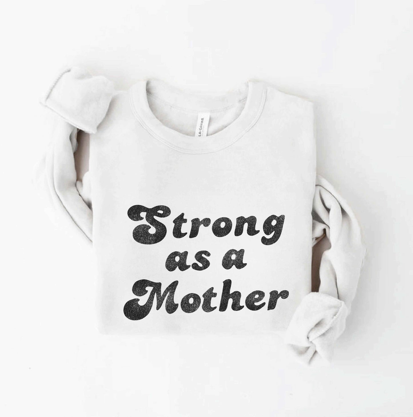 White baby onesie with 'Strong as a Mother' text on a white background