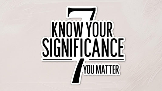 Know Your Significance Sticker